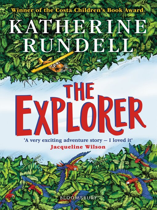 Katherine Rundell创作的The Explorer作品的详细信息 - 可供借阅